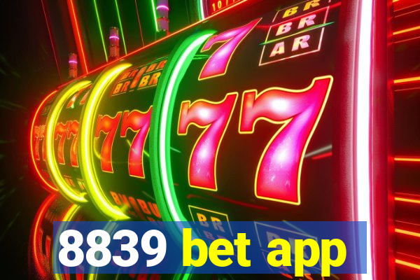 8839 bet app